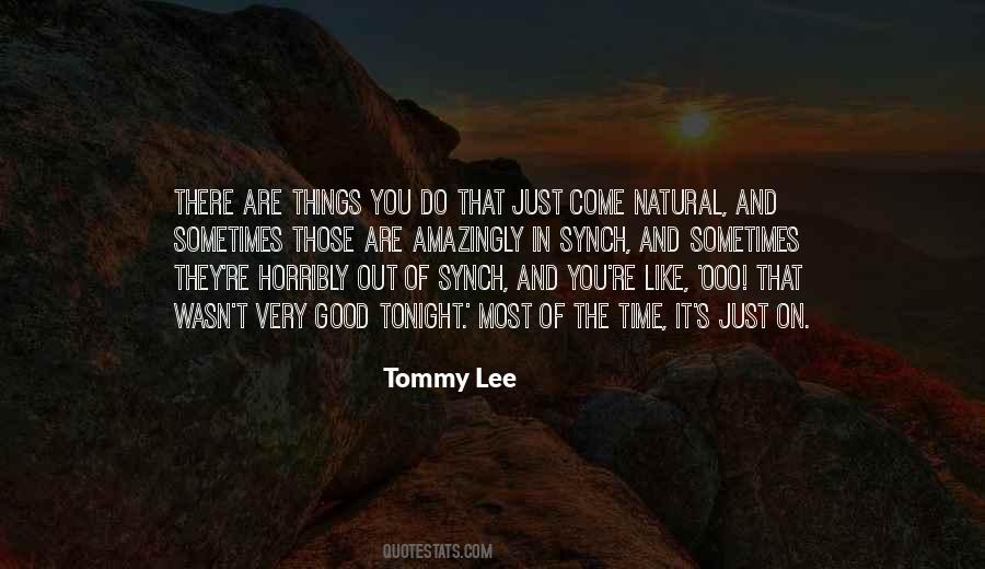 Tommy Lee Quotes #1545182