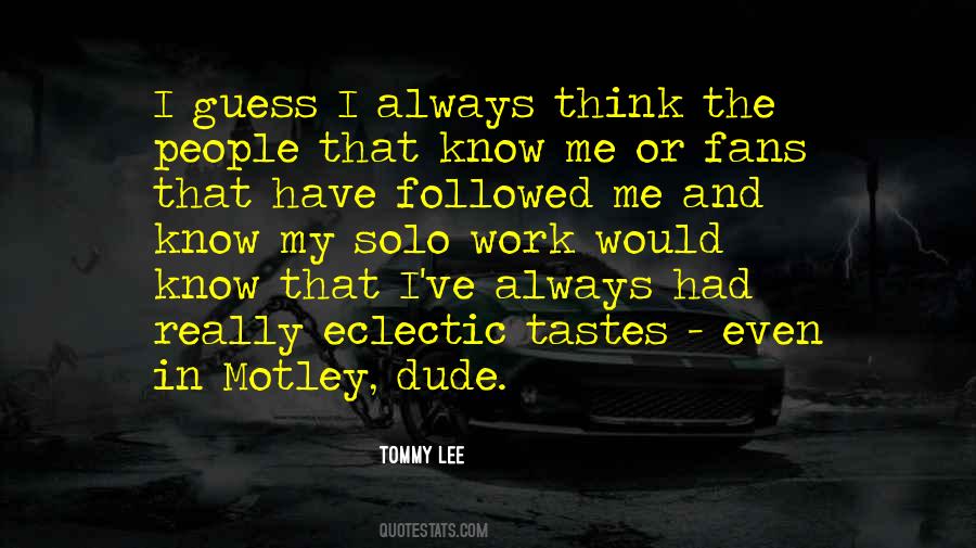 Tommy Lee Quotes #1635609