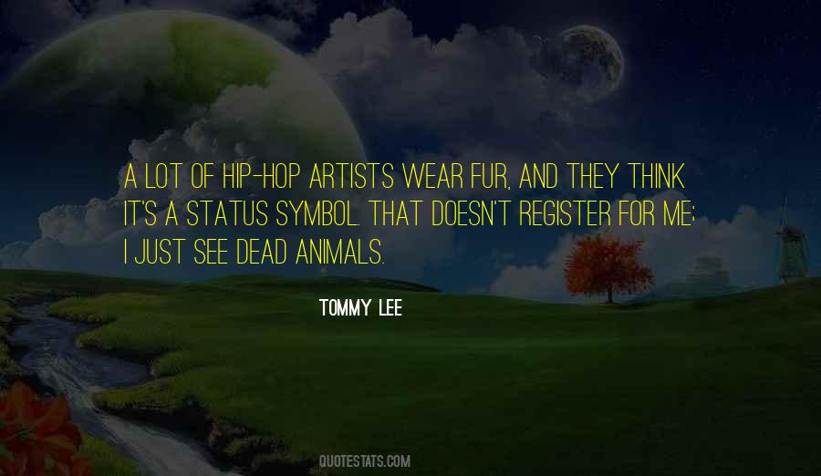 Tommy Lee Quotes #1715999