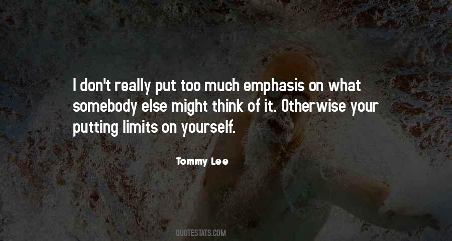 Tommy Lee Quotes #1789260