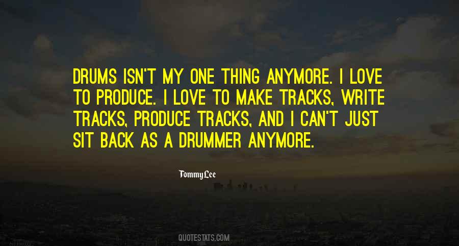 Tommy Lee Quotes #433231