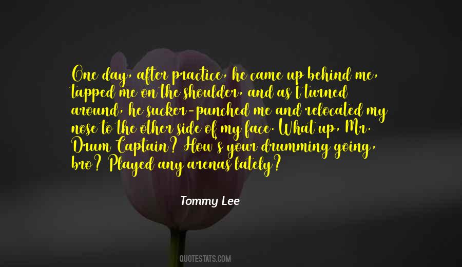 Tommy Lee Quotes #487271