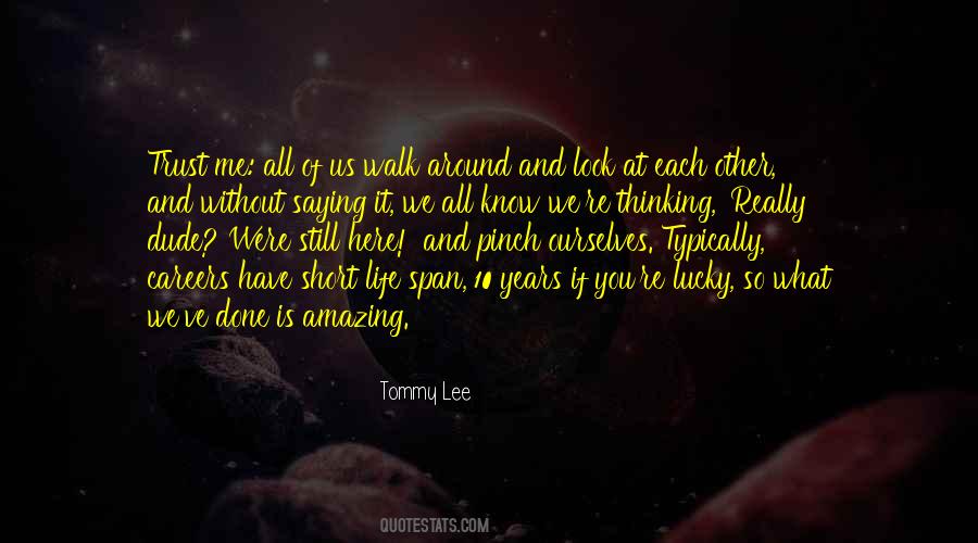 Tommy Lee Quotes #779735