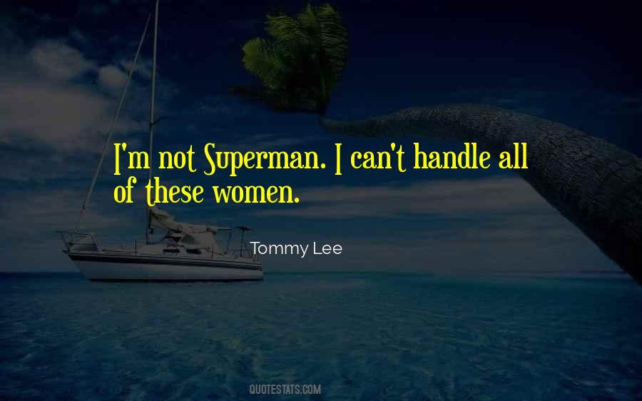 Tommy Lee Quotes #830799