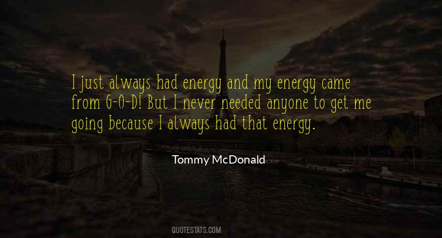 Tommy McDonald Quotes #1871647