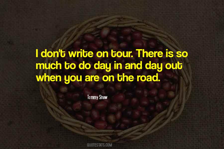 Tommy Shaw Quotes #1451783