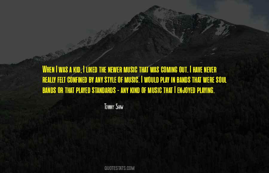 Tommy Shaw Quotes #912629