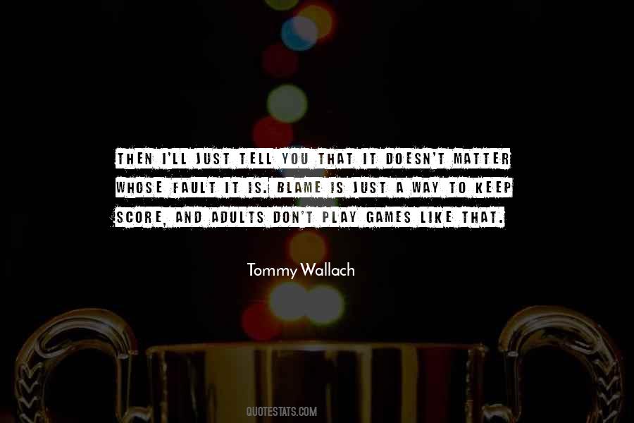 Tommy Wallach Quotes #1664343