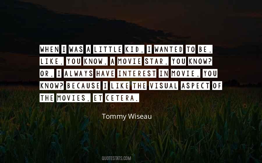 Tommy Wiseau Quotes #1259135