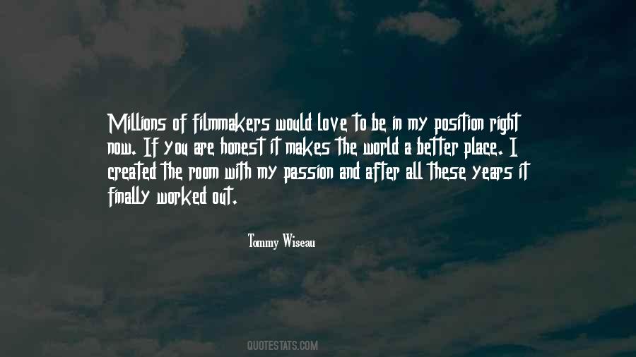 Tommy Wiseau Quotes #1309055