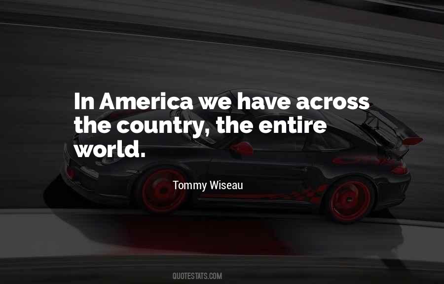 Tommy Wiseau Quotes #1425603