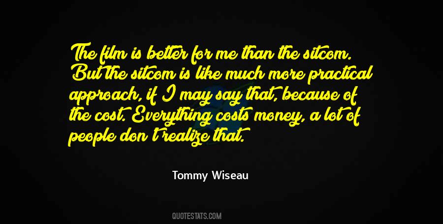 Tommy Wiseau Quotes #1677844