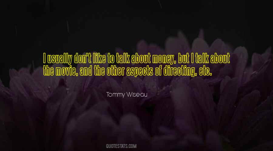 Tommy Wiseau Quotes #1801592