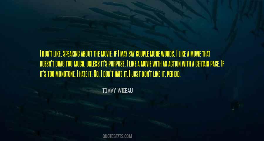 Tommy Wiseau Quotes #594658
