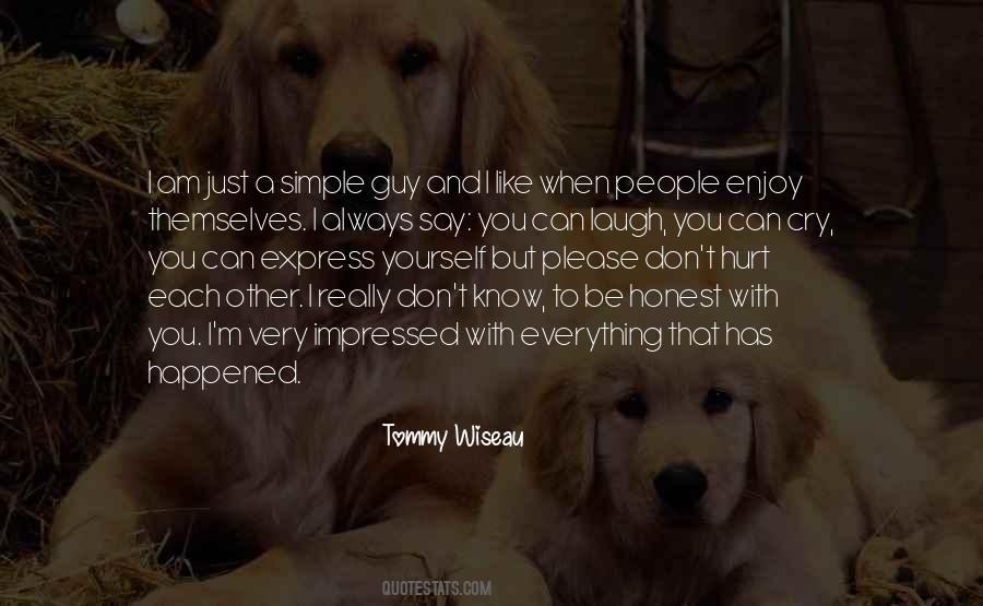 Tommy Wiseau Quotes #85813