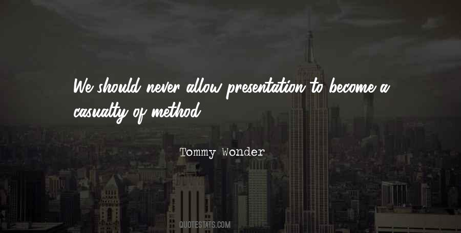 Tommy Wonder Quotes #1247824