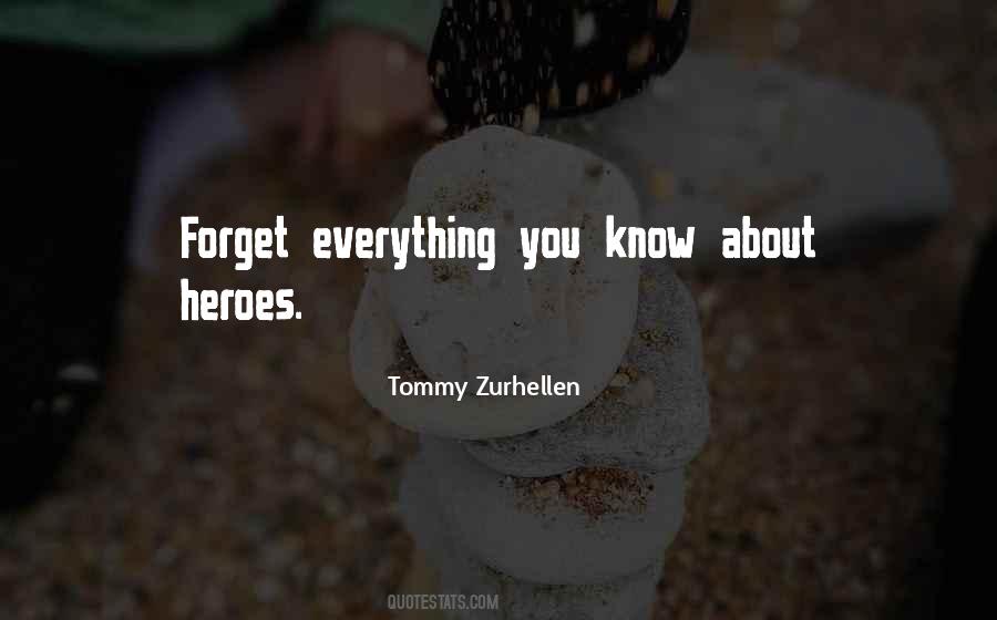 Tommy Zurhellen Quotes #889277 Tommy Zurhellen Quotes #889277