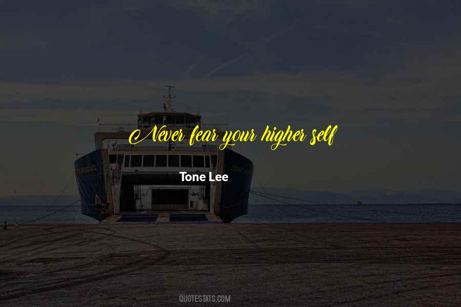 Tone Lee Quotes #1424561