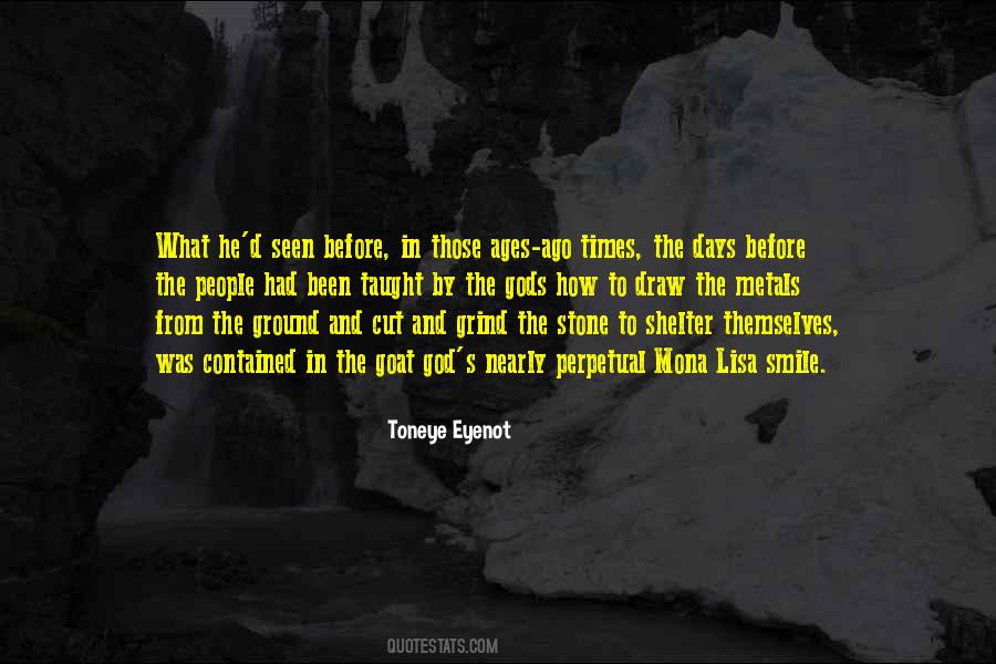 Toneye Eyenot Quotes #615608