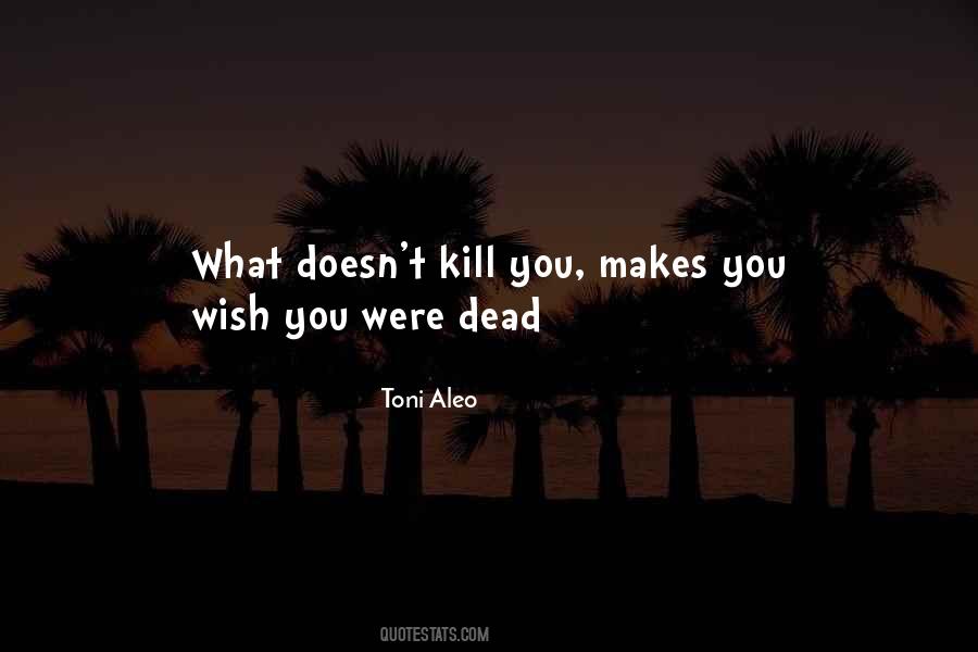 Toni Aleo Quotes #1643587