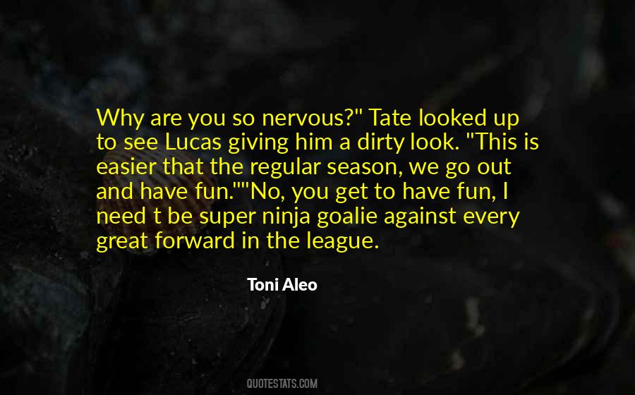 Toni Aleo Quotes #613650