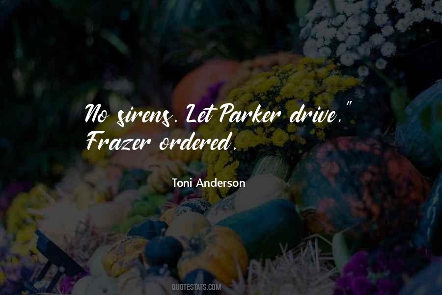 Toni Anderson Quotes #1074632
