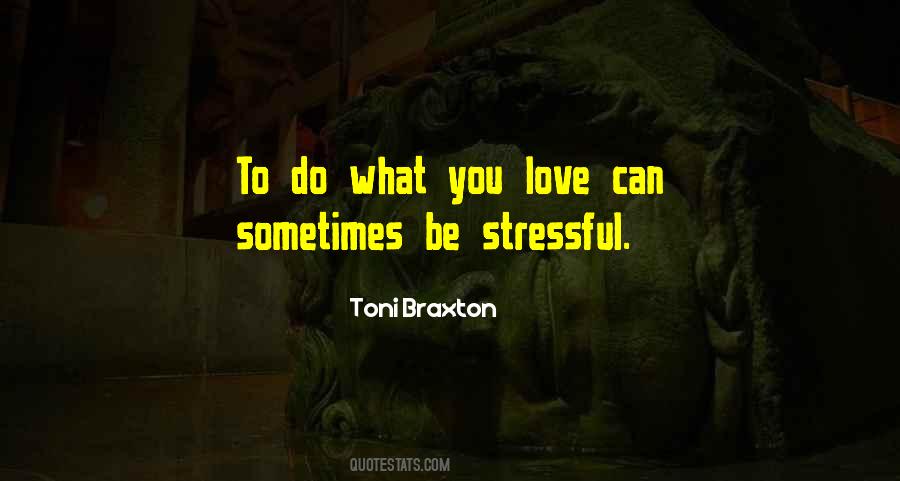 Toni Braxton Quotes #516414