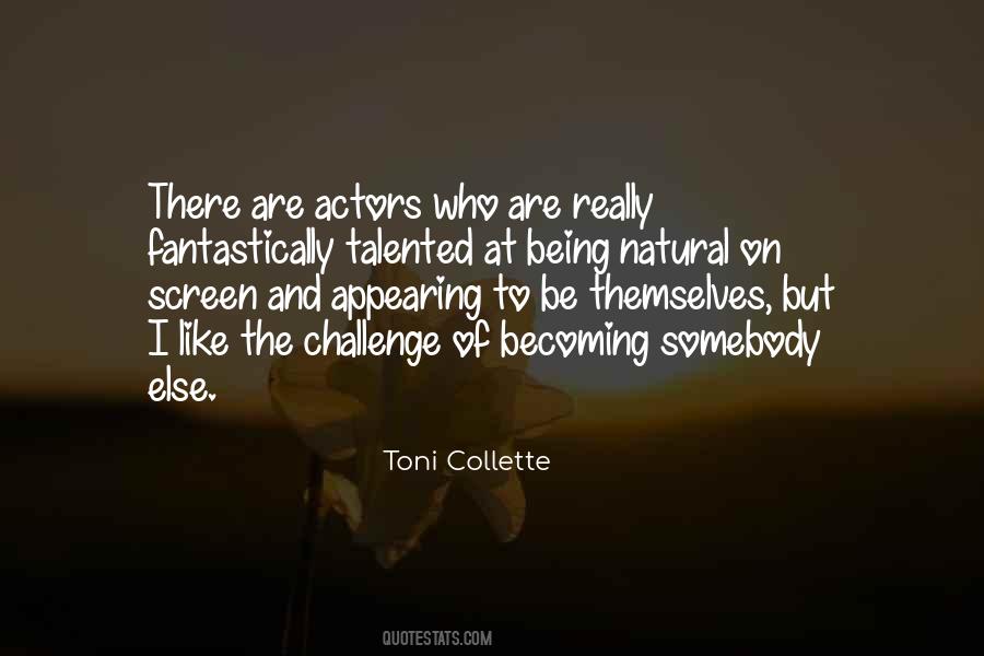 Toni Collette Quotes #1183527
