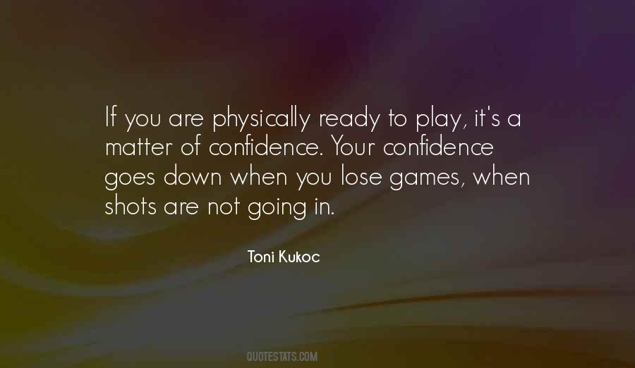 Toni Kukoc Quotes #1056593