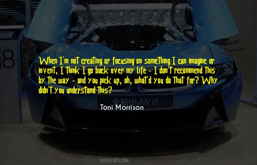 Toni Morrison Quotes #1722939