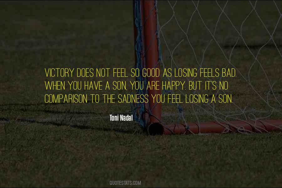 Toni Nadal Quotes #572908