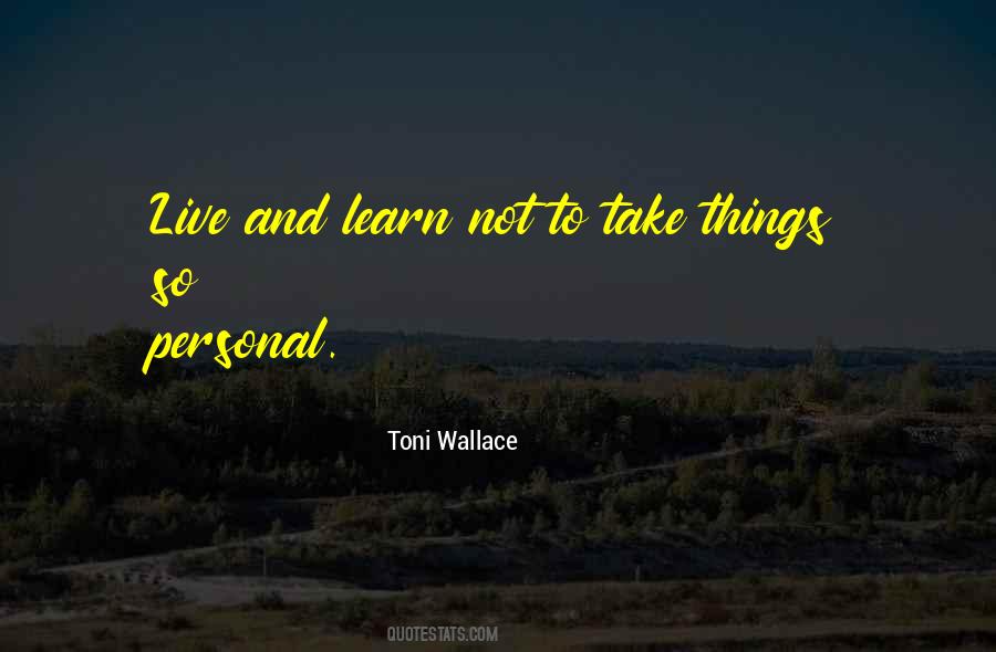 Toni Wallace Quotes #367195 Toni Wallace Quotes #367195