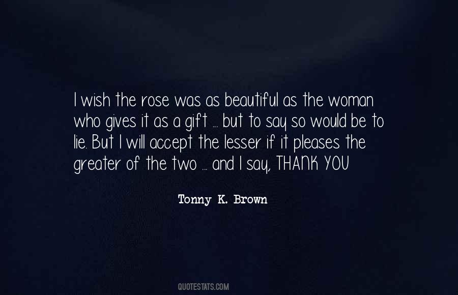 Tonny K. Brown Quotes #1441323