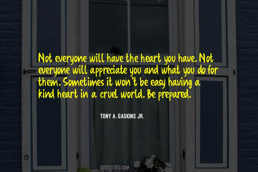 Tony A. Gaskins Jr. Quotes #391671