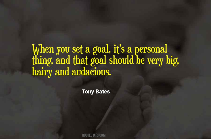 Tony Bates Quotes #1094440