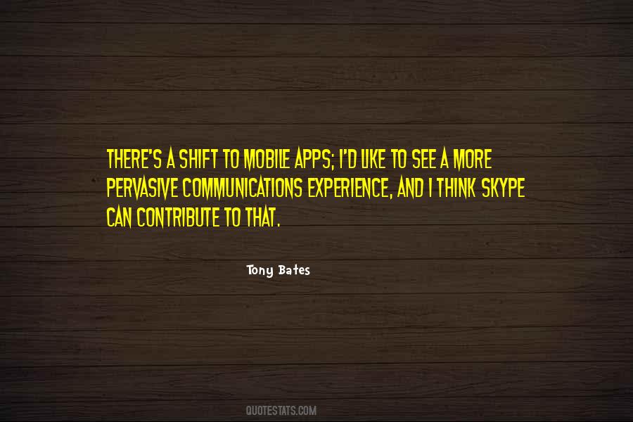 Tony Bates Quotes #133526