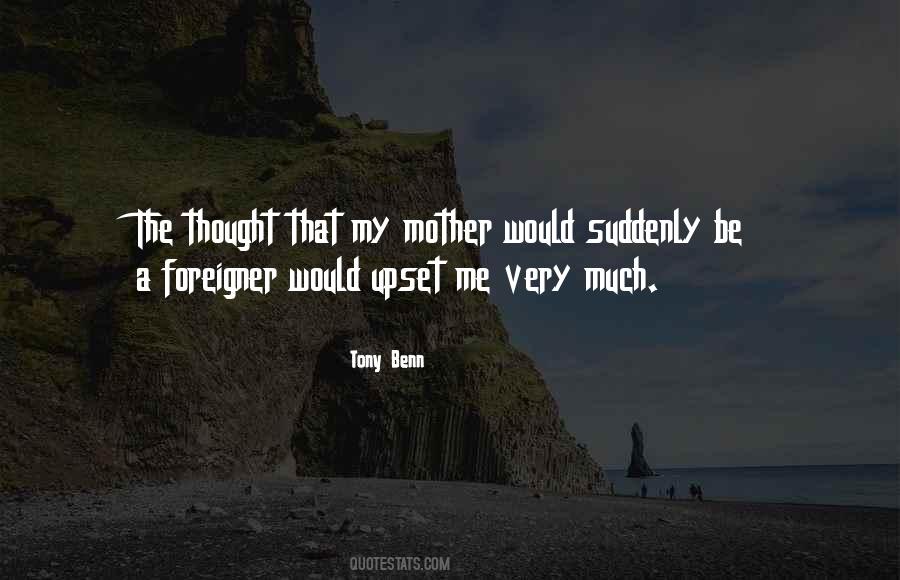 Tony Benn Quotes #1512074