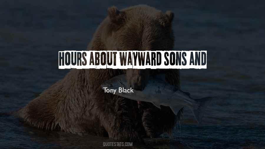 Tony Black Quotes #366142