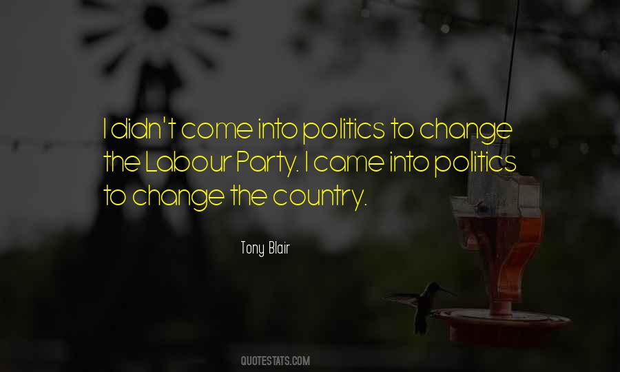 Tony Blair Quotes #1851155