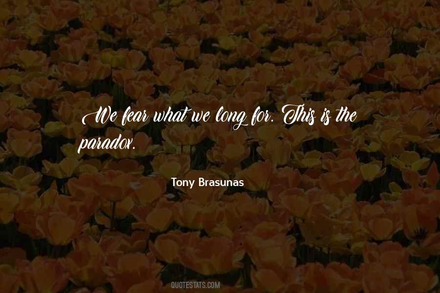 Tony Brasunas Quotes #1375527