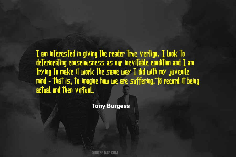 Tony Burgess Quotes #1444169