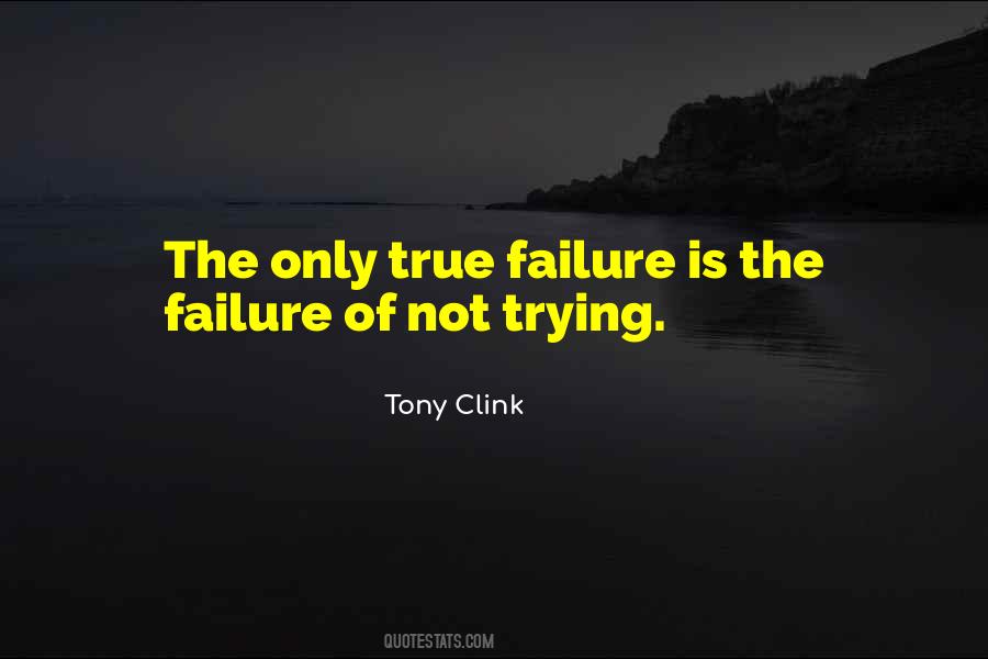 Tony Clink Quotes #449638