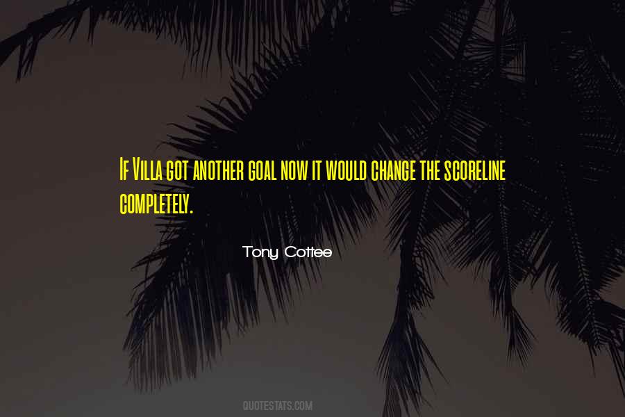 Tony Cottee Quotes #1690496 Tony Cottee Quotes #1690496