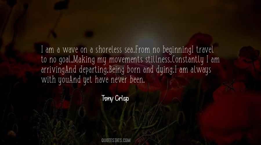 Tony Crisp Quotes #841830