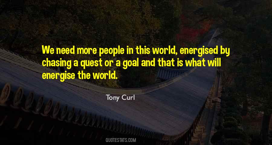 Tony Curl Quotes #1291282