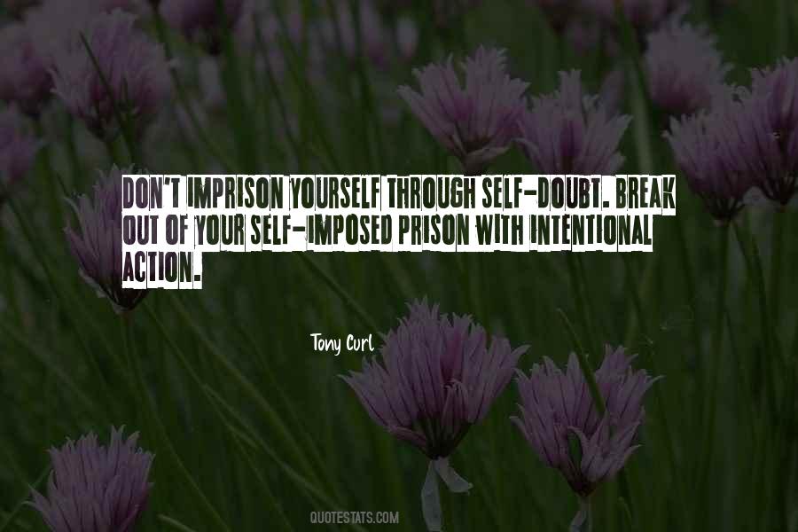 Tony Curl Quotes #1781113