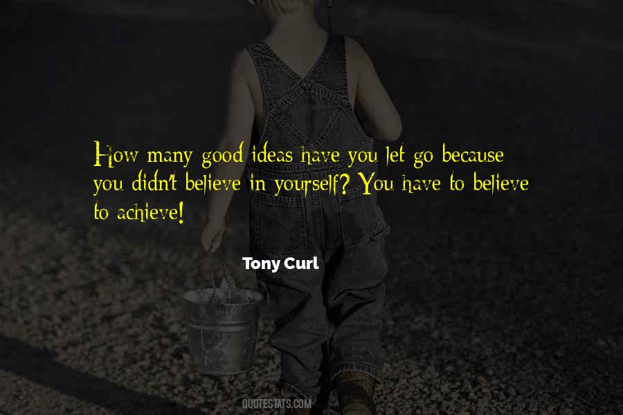 Tony Curl Quotes #89748