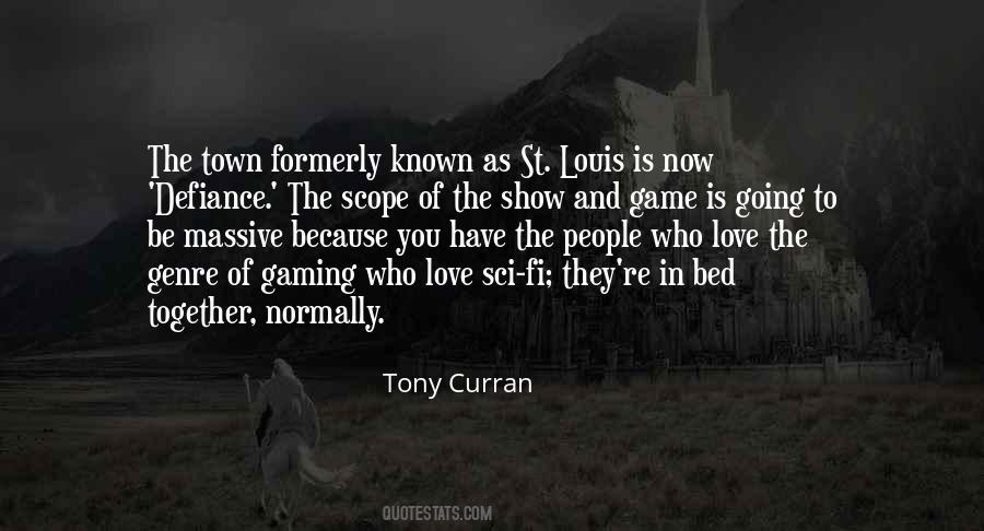 Tony Curran Quotes #189034