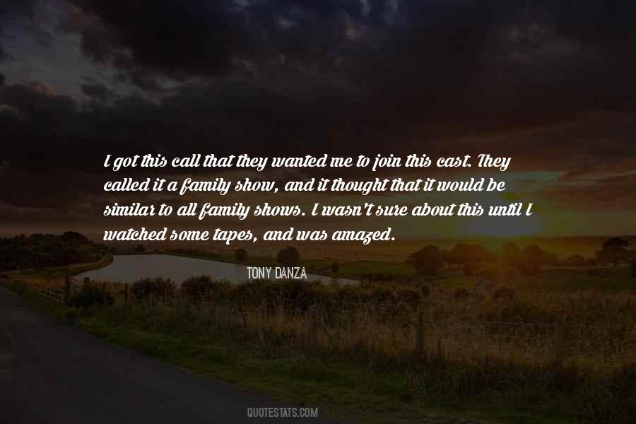 Tony Danza Quotes #1187121