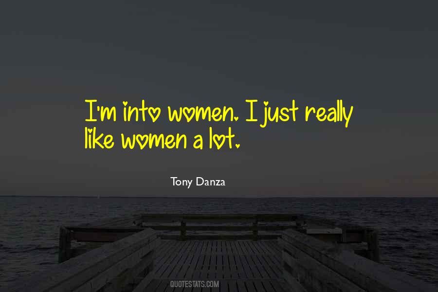 Tony Danza Quotes #1243932